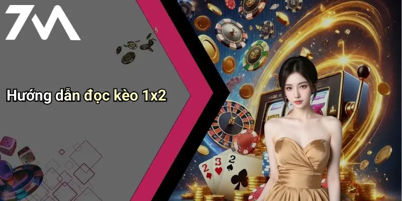 Hướng dẫn đọc kèo 1x2