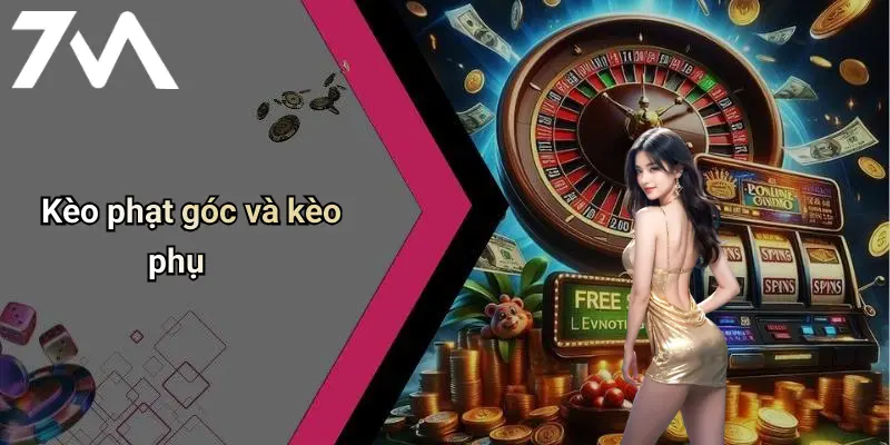 Kèo phạt góc và kèo phụ