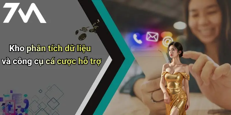 Kho phân tích dữ liệu và công cụ cá cược hỗ trợ