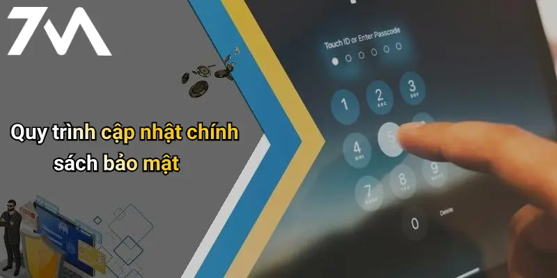 Quy trình cập nhật chính sách bảo mật