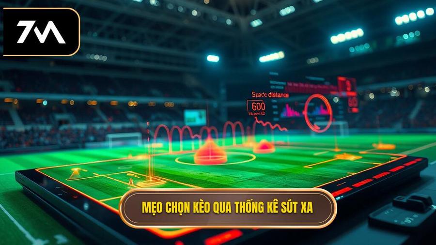 Mẹo chọn kèo qua thống kê sút xa